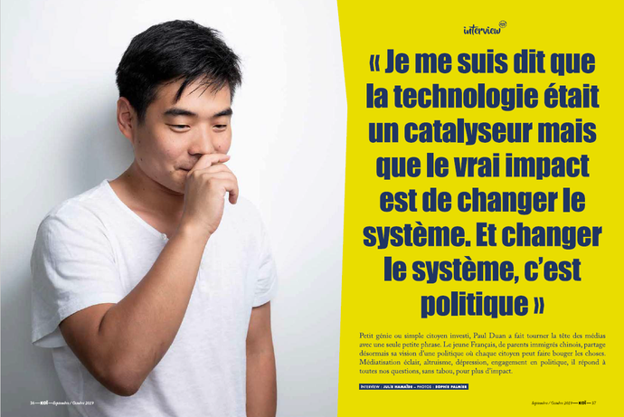 « Je me suis dit que la technologie était un catalyseur mais que le vrai impact est de changer le système. Et changer le système, c’est politique »